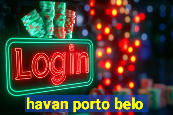 havan porto belo